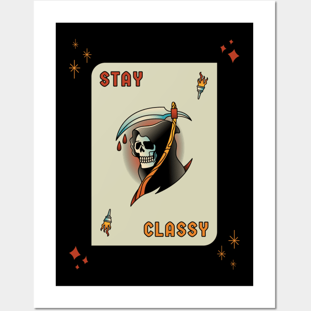 Stay Classy Grim Reaper Tattoo Design Wall Art by Tip Top Tee's